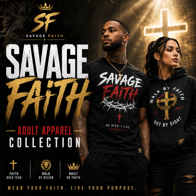 Faith Adult Apparel | Christian Clothing for Men & Women | Savage Faith